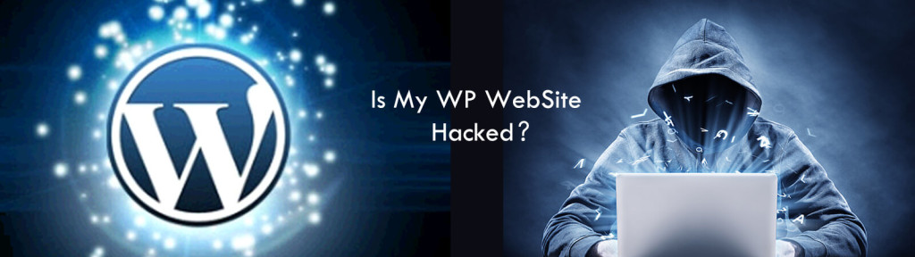 has / Is my wordpress website / site really been hacked ?