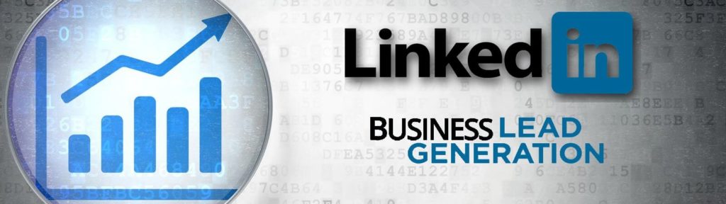 Linkedin for business - Lead generation with Linkedin leads